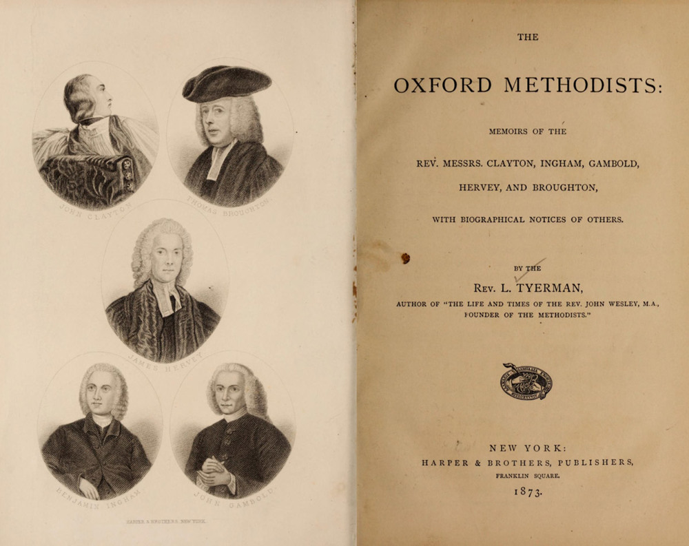 The Oxford Methodists: memoirs of the Rev. Messrs. Clayton, Ingham, Gambold, Hervey and Broughton, with biographical notices of others